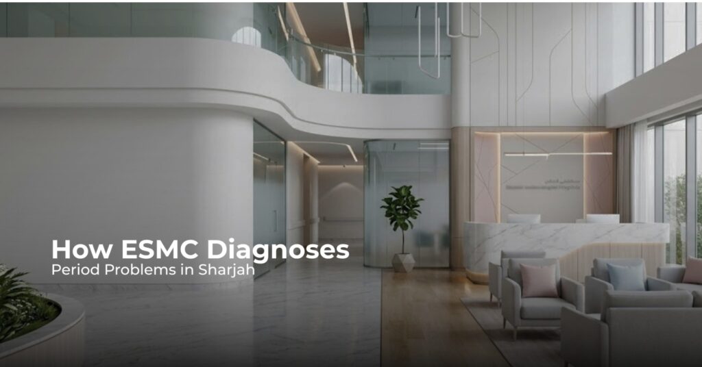 Period Problems in Sharjah: Heavy, Irregular & Painful Periods When to See a Gynaecologist Prenatal Care